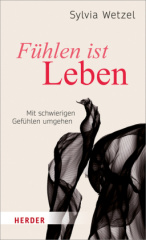 Fühlen ist Leben