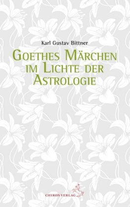 Goethes Märchen im Lichte der Astrologie