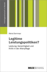 Legitime Leistungspolitiken?