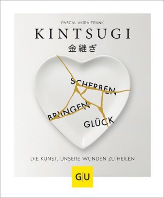 KINTSUGI - Scherben bringen Glück