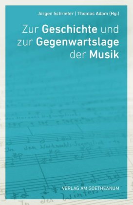 Zur Geschichte und Gegenwartslage der Musik