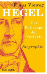 Hegel, Der Philosoph der Freiheit