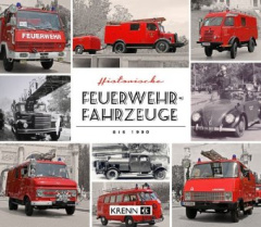 Historische Feuerwehrfahrzeuge bis 1990