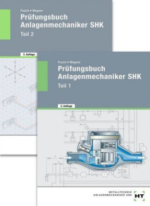 Prüfungsbuch Anlagenmechaniker SHK, 2 Bde.. Tl.1/2