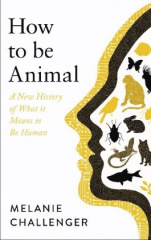 How to Be Animal