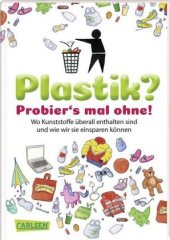 Plastik? Probier's mal ohne!