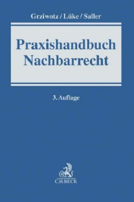 Praxishandbuch Nachbarrecht