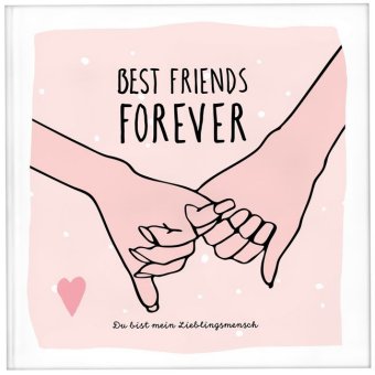 Best Friends Forever - das Erinnerungsalbum für die beste Freundin zum Ausfüllen Freundebuch für Mädchen und Erwachsene Erinnerungsbuch beste Freundin Beste Freundin Geburtstagsgeschenk