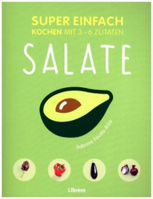 Super Einfach - Salate