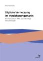 Digitale Vernetzung im Versicherungsmarkt