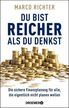 Du bist reicher als du denkst