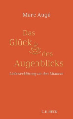 Das Glück des Augenblicks