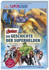 Superleser! Marvel Avengers Die Geschichte der Superhelden