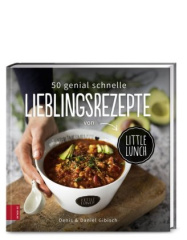 50 genial schnelle Lieblingsrezepte von Little Lunch