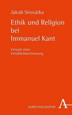 Ethik und Religion bei Immanuel Kant