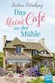 Das kleine Café an der Mühle