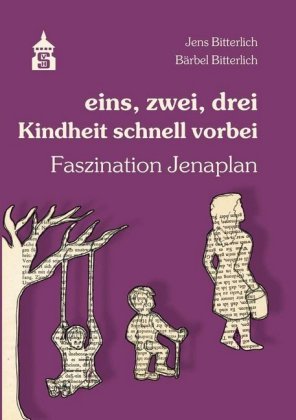 eins, zwei, drei - Kindheit schnell vorbei