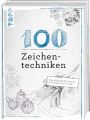 100 Zeichentechniken