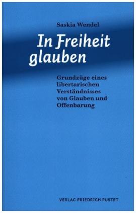 In Freiheit glauben