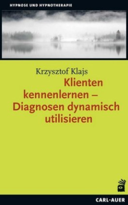 Klienten kennenlernen - Diagnosen dynamisch utilisieren