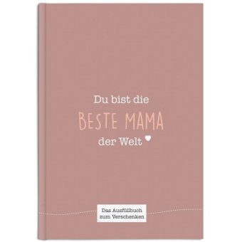 Du bist die beste Mama der Welt