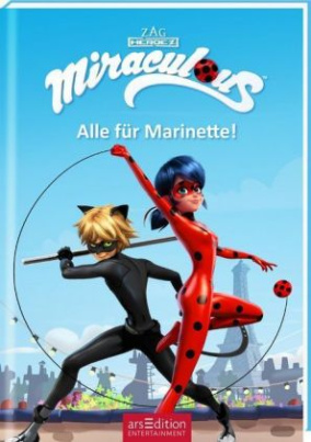 Miraculous - Alle für Marinette!