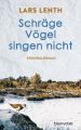 Schräge Vögel singen nicht