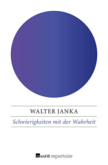 Schwierigkeiten mit der Wahrheit