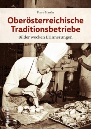 Oberösterreichische Traditionsunternehmen