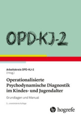 OPD-KJ-2 - Operationalisierte Psychodynamische Diagnostik im Kindes- und Jugendalter