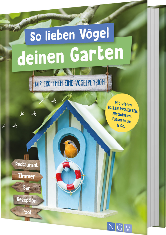 So lieben Vögel deinen Garten