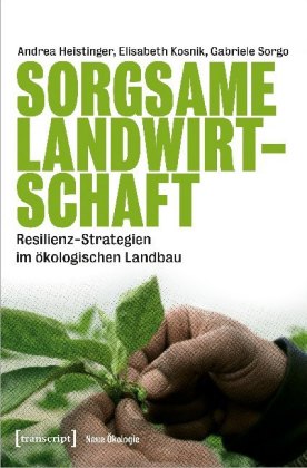 Sorgsame Landwirtschaft