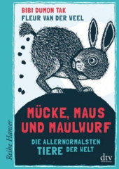 Mücke, Maus und Maulwurf