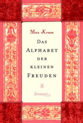 Das Alphabet der kleinen Freuden