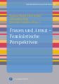 Frauen und Armut - Feministische Perspektiven