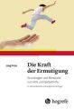 Die Kraft der Ermutigung