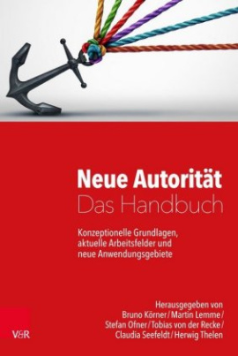 Neue Autorität - Das Handbuch