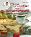 Plauderei an der Thüringer Kaffeetafel