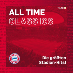 ALL TIME CLASSICS - Die größten Stadion-Hits! (Exklusives Angebot)