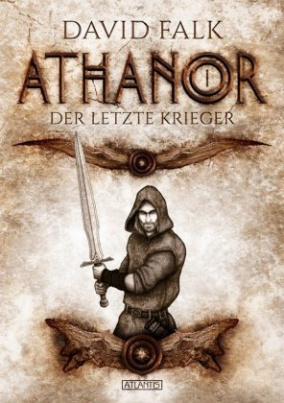 Athanor - Der letzte Krieger