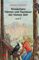 Wunderbare Fahrten und Abenteuer der kleinen Dott. Bd.3