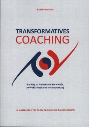 Transformatives Coaching