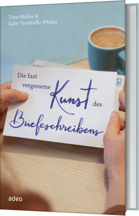 Die fast vergessene Kunst des Briefeschreibens