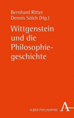 Wittgenstein und die Philosophiegeschichte