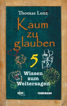 Kaum zu glauben. Bd.5