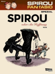 Spirou und Fantasio, Spirou oder: die Hoffnung. Tl.2