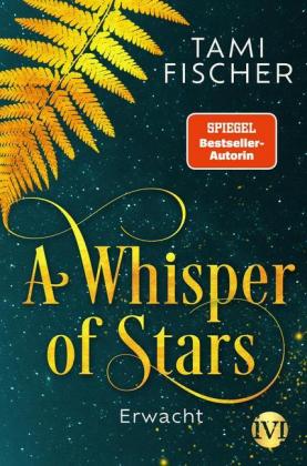 A Whisper of Stars - Erwacht