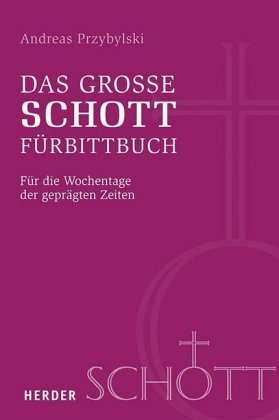 Das große SCHOTT-Fürbittbuch