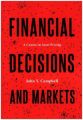 Financial Decisions and Markets