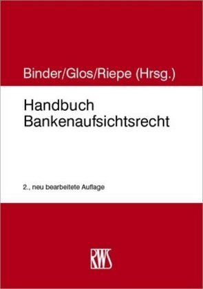 Handbuch Bankenaufsichtsrecht